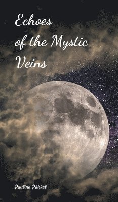 Echoes of the Mystic Veins 1