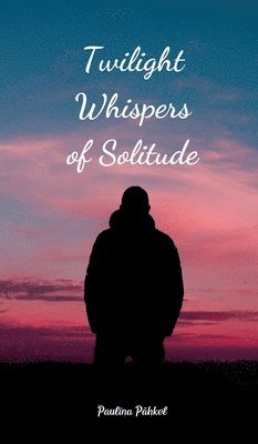 Twilight Whispers of Solitude 1