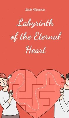 bokomslag Labyrinth of the Eternal Heart