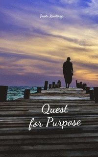 bokomslag Quest for Purpose