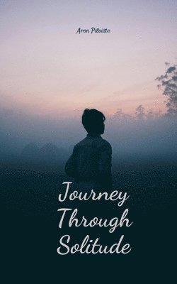 Journey Through Solitude 1