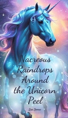 Nacreous Raindrops Around the Unicorn Peel 1