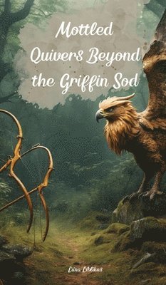 Mottled Quivers Beyond the Griffin Sod 1