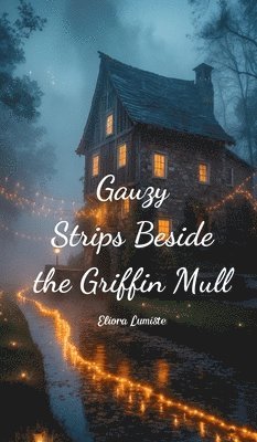 Gauzy Strips Beside the Griffin Mull 1