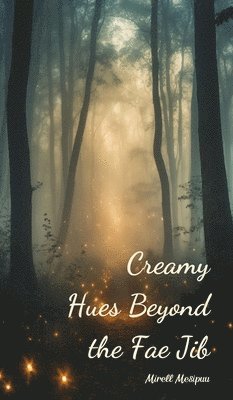 Creamy Hues Beyond the Fae Jib 1