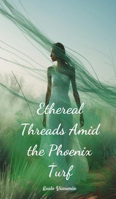 Ethereal Threads Amid the Phoenix Turf 1