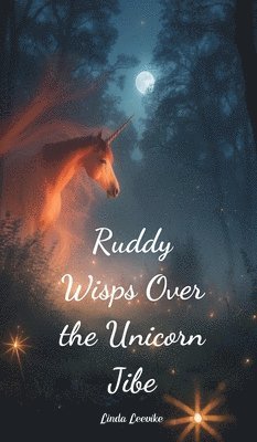 Ruddy Wisps Over the Unicorn Jibe 1