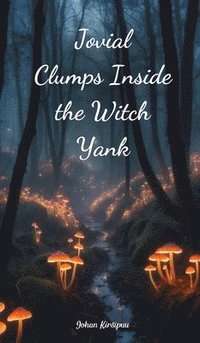 bokomslag Jovial Clumps Inside the Witch Yank