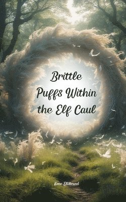 bokomslag Brittle Puffs Within the Elf Caul