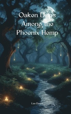 Oaken Drips Among the Phoenix Hemp 1