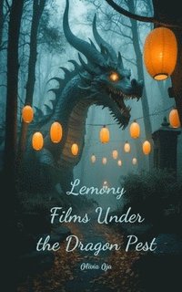 bokomslag Lemony Films Under the Dragon Pest