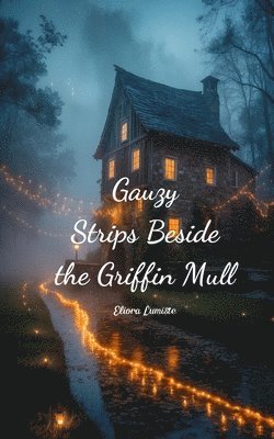 Gauzy Strips Beside the Griffin Mull 1