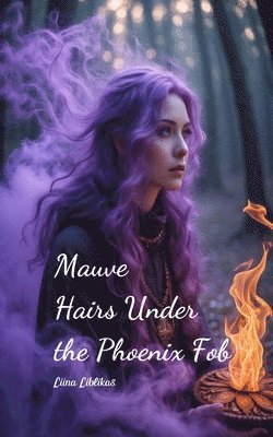 Mauve Hairs Under the Phoenix Fob 1