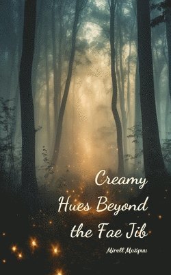 Creamy Hues Beyond the Fae Jib 1