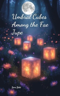 bokomslag Umbral Cubes Among the Fae Jupe