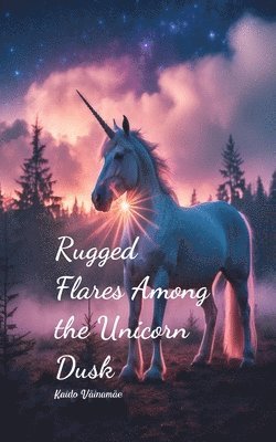 Rugged Flares Among the Unicorn Dusk 1