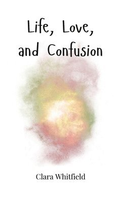 Life, Love, and Confusion 1