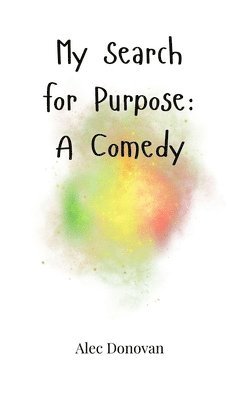 My Search for Purpose 1