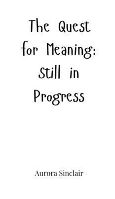 Quest for Meaning