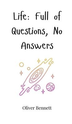 Oliver Bennett - Life, Inbunden