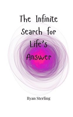 bokomslag Infinite Search for Life's Answer