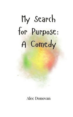 My Search for Purpose 1