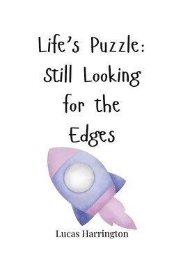 Life's Puzzle: Still Looking for the Edges 1