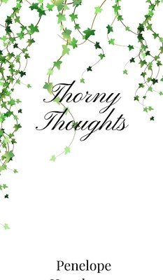 Thorny Thoughts 1