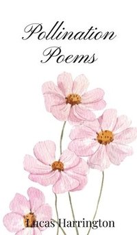 bokomslag Pollination Poems