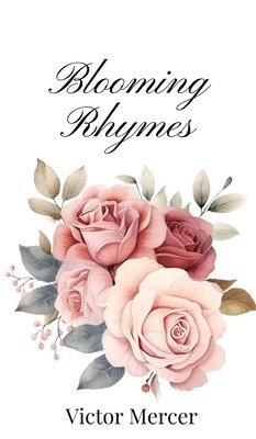 Blooming Rhymes 1