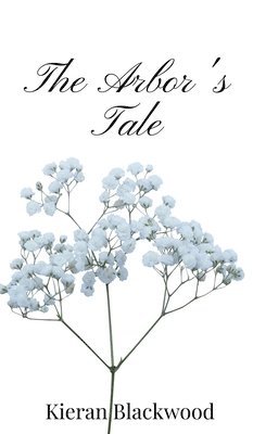 The Arbor's Tale 1