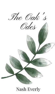 The Oak's Odes 1