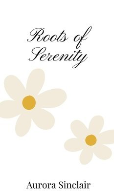 Roots of Serenity
