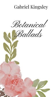 bokomslag Botanical Ballads