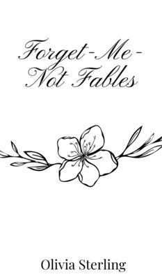 Forget-Me-Not Fables 1