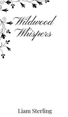 Wildwood Whispers 1