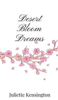 Desert Bloom Dreams 1