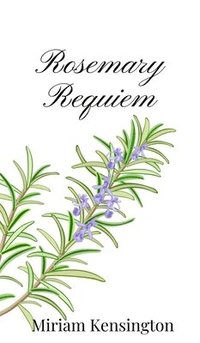 bokomslag Rosemary Requiem