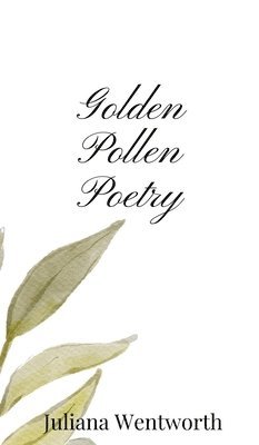 bokomslag Golden Pollen Poetry