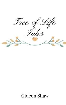 bokomslag Tree of Life Tales