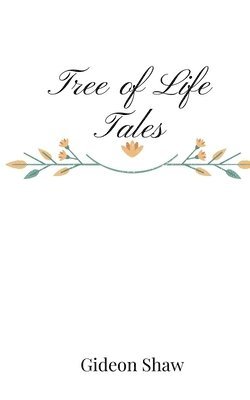 Tree of Life Tales