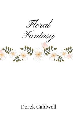 Floral Fantasy 1