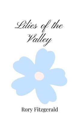 Lilies of the Valley 1