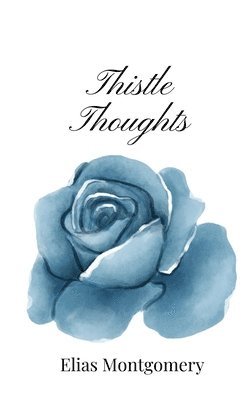 Thistle Thoughts 1