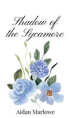 Shadow of the Sycamore