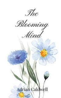 bokomslag The Blooming Mind