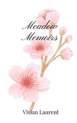 Meadow Memoirs 1