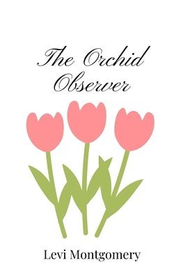 Orchid Observer
