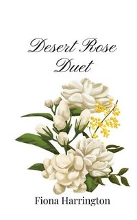 bokomslag Desert Rose Duet