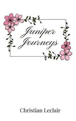 Juniper Journeys 1